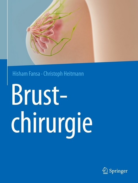 Brustchirurgie -  Hisham Fansa,  Christoph Heitmann