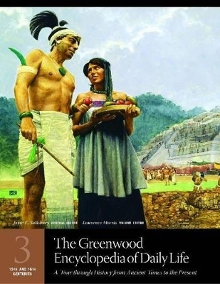 The Greenwood Encyclopedia of Daily Life
