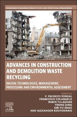 Advances in Construction and Demolition Waste Recycling - 