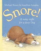 Snore! - Rosen, Michael