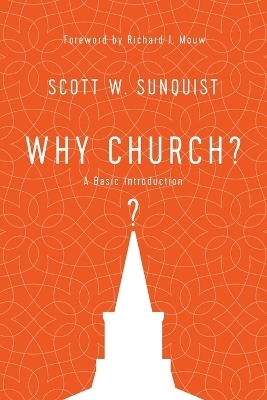 Why Church? – A Basic Introduction