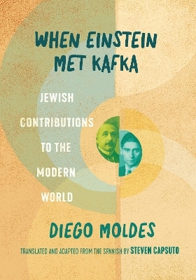 When Einstein Met Kafka - Diego Moldes
