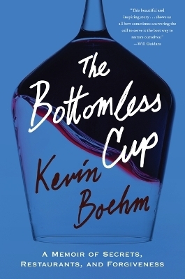 The Bottomless Cup - Kevin Boehm