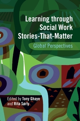 Learning through Social Work Stories-That-Matter - 