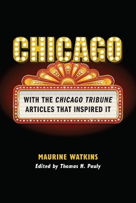 Chicago - Maurine Watkins