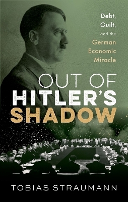 Out of Hitler's Shadow - Tobias Straumann
