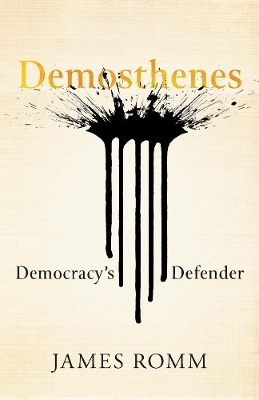Demosthenes - James Romm