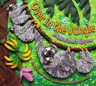 Over in the Jungle - Marianne Berkes