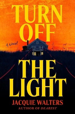 Turn Off the Light - Jacquie Walters