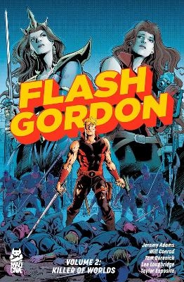 Flash Gordon Vol. 2 - Jeremy Adams