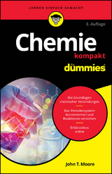 Chemie kompakt für Dummies - Moore, John T.