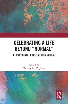 Celebrating a Life Beyond “Normal”