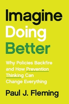 Imagine Doing Better - Paul J. Fleming