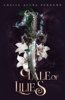 Tale of Lilies - Noelia Acu&ntilde;a Perdomo