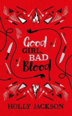 Good Girl, Bad Blood Collector's Edition - Holly Jackson
