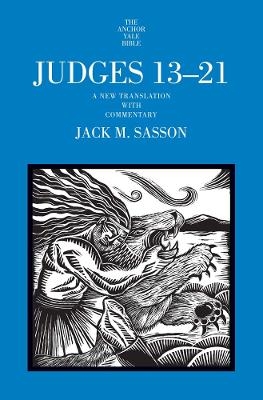 Judges 13-21 - Jack M. Sasson