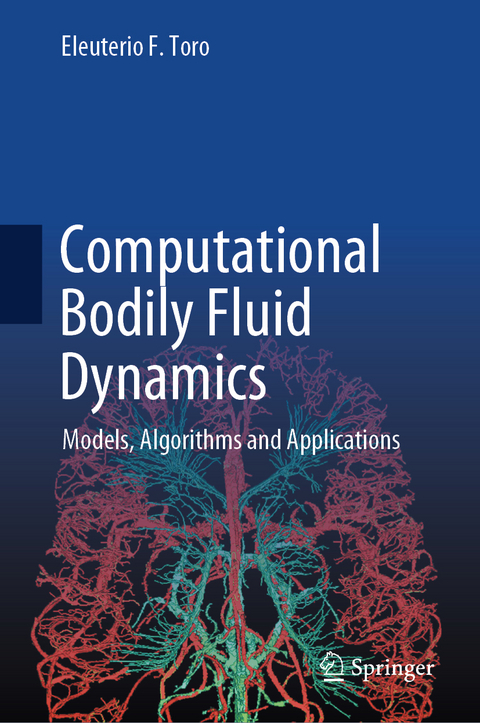 Computational Bodily Fluid Dynamics - Eleuterio F. Toro