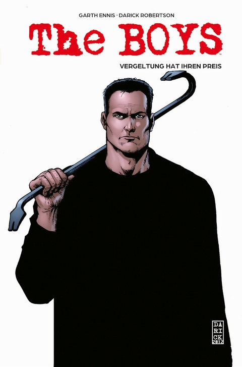 The Boys (Pocket Edition) - Garth Ennis, Darick Robertson, Russ Braun, Keith Burns, Richard P. Clark, John McCrea