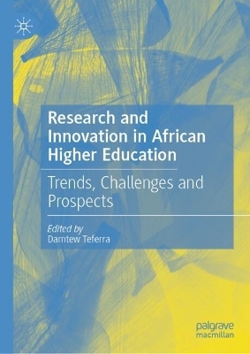 Research and Innovation in African Higher Education - 