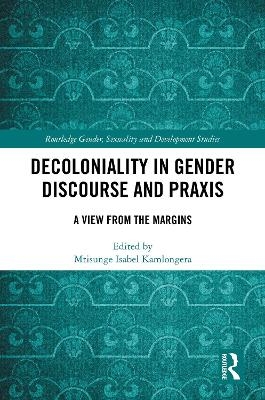 Decoloniality in Gender Discourse and Praxis - 