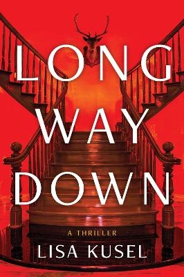 Long Way Down - Lisa Kusel