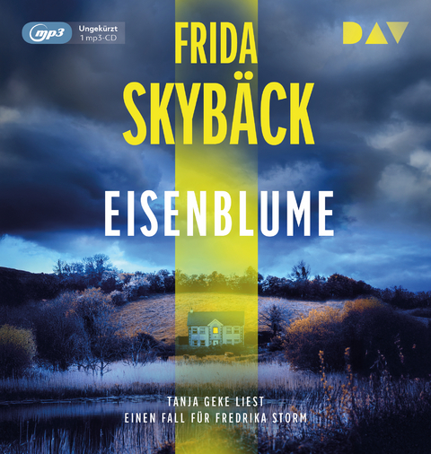 Eisenblume. Ein Fall f&uuml;r Fredrika Storm - Frida Skyb&auml;ck