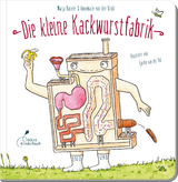 Die kleine Kackwurstfabrik - Marja Baseler, Annemarie van den Brink