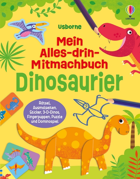 Mein Alles-drin-Mitmachbuch: Dinosaurier - Kirsteen Robson