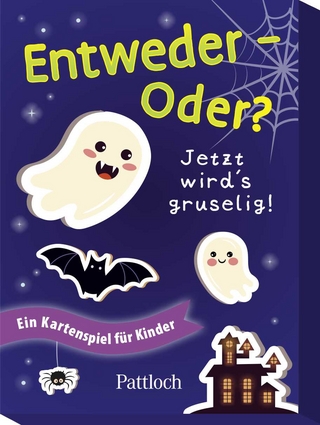 Entweder – Oder? Jetzt wird’s gruselig!