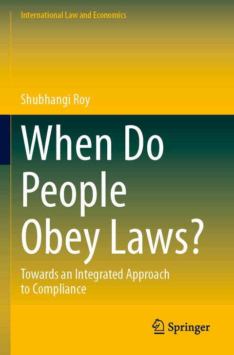 When Do People Obey Laws? - Shubhangi Roy