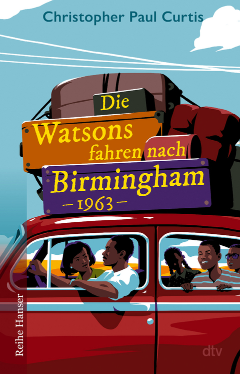 Die Watsons fahren nach Birmingham &ndash; 1963 - Christopher Paul Curtis