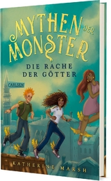 Mythen der Monster 2: Die Rache der G&ouml;tter - Katherine Marsh
