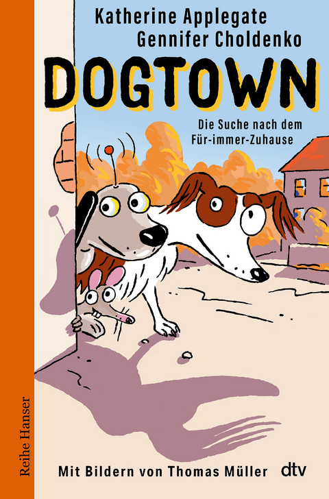 Dogtown - Katherine Applegate, Gennifer Choldenko