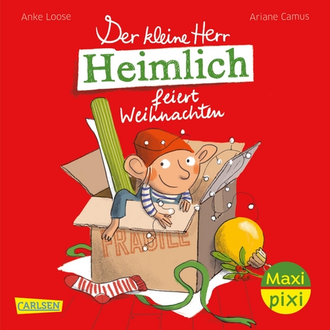 Maxi Pixi 479: Der kleine Herr Heimlich feiert Weihnachten - Anke Loose
