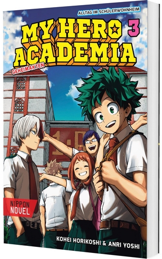 My Hero Academia Nippon Novel 3: My Hero Academia Novel 3