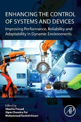Enhancing the Control of Systems and Devices