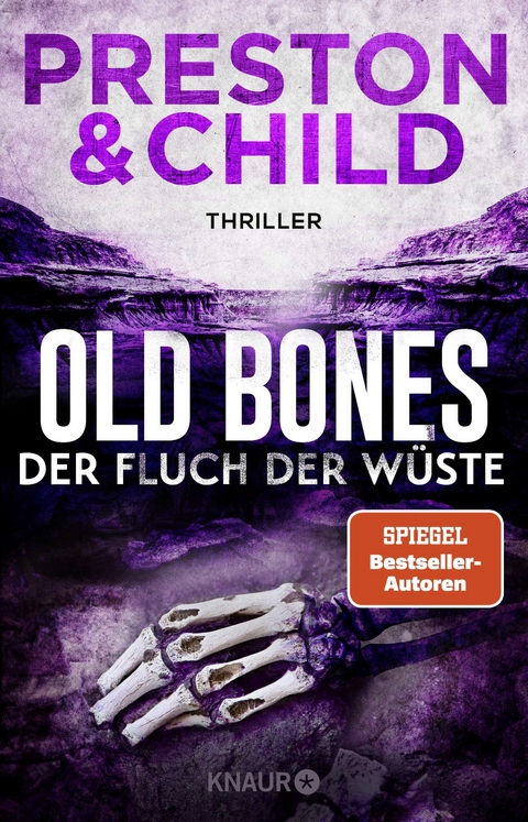 Old Bones &ndash; Der Fluch der W&uuml;ste - Douglas Preston, Lincoln Child