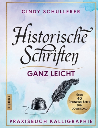Historische Schriften ganz leicht