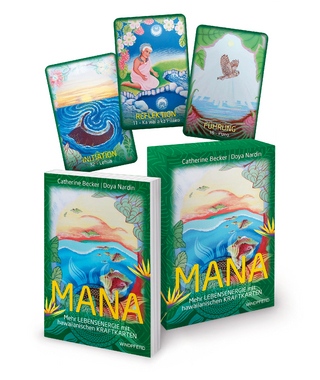 Mana: Mehr Lebensenergie mit hawaiianischen Kraftkarten