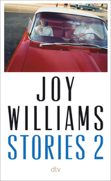 Stories 2 - Joy Williams