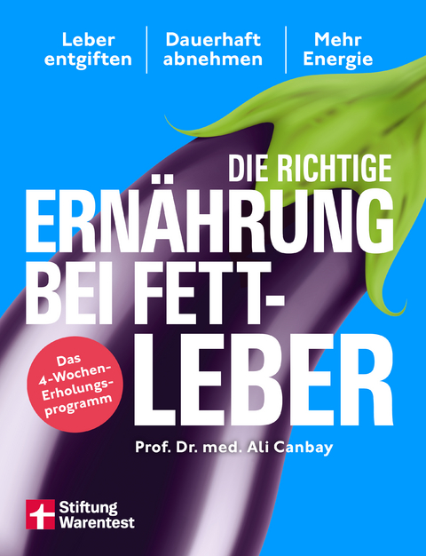 Die richtige Ern&auml;hrung bei Fettleber - Ali Canbay