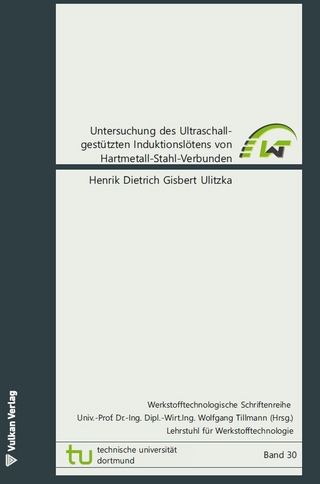 Untersuchung des Ultraschall-gestützten Induktionslötens von Hartmetall-Stahl-Verbunden