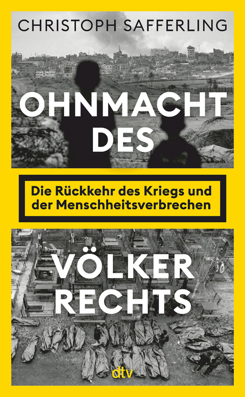 Ohnmacht des V&ouml;lkerrechts - Christoph Safferling