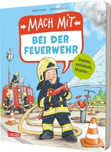 Mach mit - Bei der Feuerwehr - Sandra Grimm