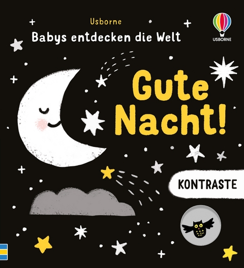 Kontraste - Babys entdecken die Welt: Gute Nacht! - Mary Cartwright