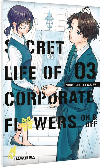 Secret Life of Corporate Flowers – On & Off 3