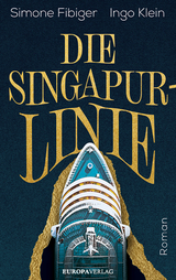 Die Singapur-Linie - Simone Fibiger, Ingo Klein