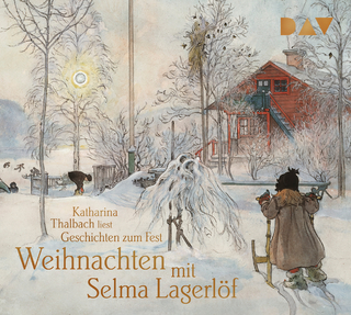 Weihnachten mit Selma Lagerlöf. Geschichten zum Fest