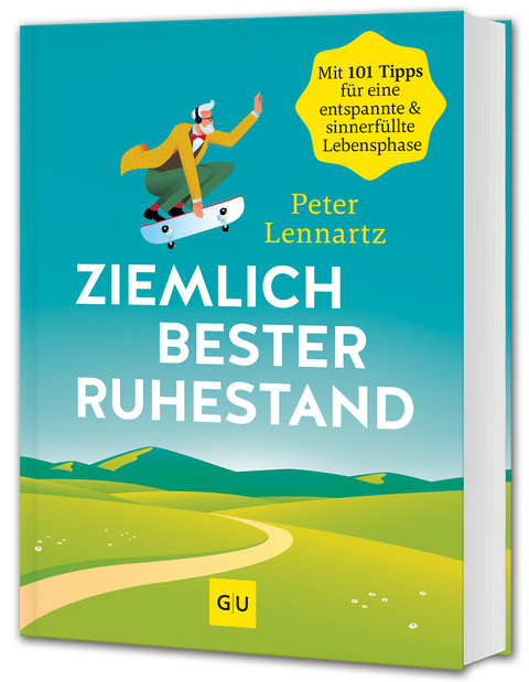Ziemlich bester Ruhestand - Peter Lennartz