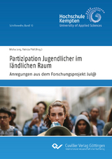 Partizipation Jugendlicher im l&auml;ndlichen Raum Anregungen aus dem Forschungsprojekt Jul@ - 